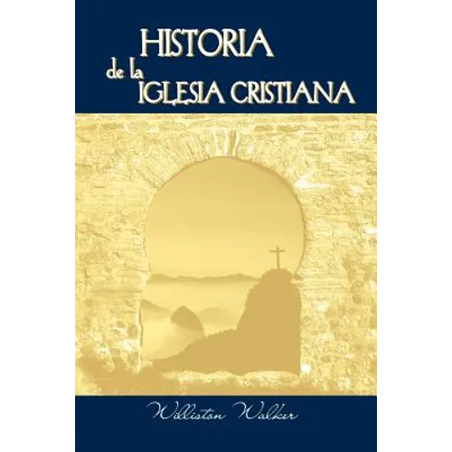 Historia de la Iglesia Cristiana (Spanish: A History of the Christian Church) - Paperback