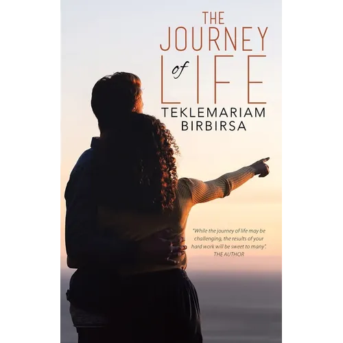 The Journey of Life - Paperback