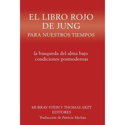El libro rojo de Jung para nuestros tiempos: la búsqueda del alma bajo condiciones posmodernas - Hardcover