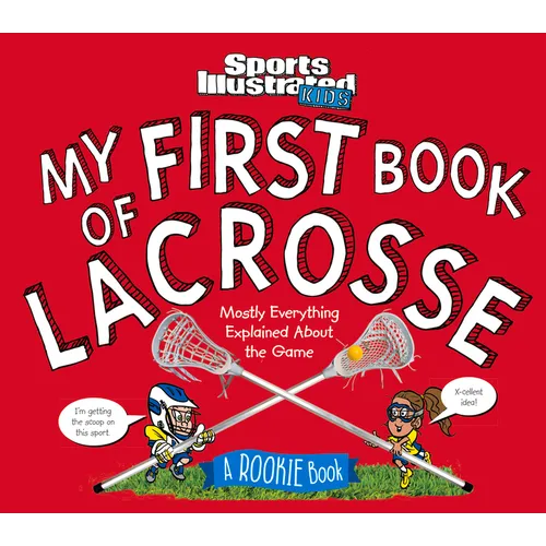 My First Book of Lacrosse: A Rookie Book - Hardcover