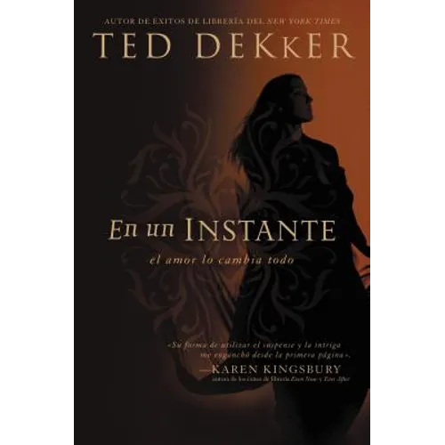 En Un Instante: El Amor Lo Cambia Todo = Blink of an Eye - Paperback