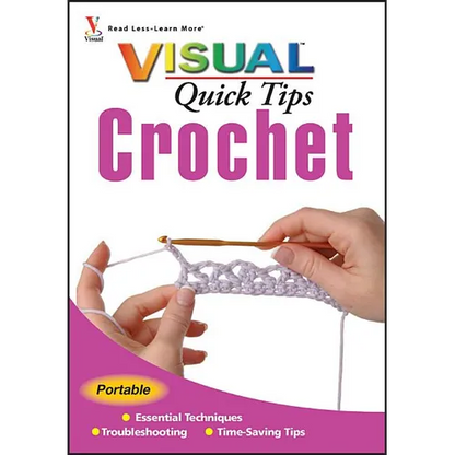 Crochet Visual Quick Tips - Paperback