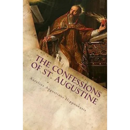 The Confessions of St. Augustine - Paperback