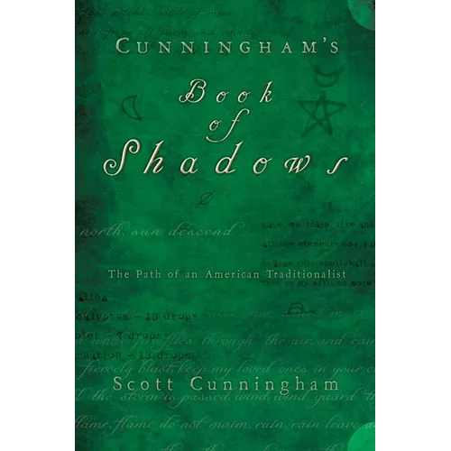 Cunningham's Book of Shadows: The Path of an American Traditionalist - Hardcover