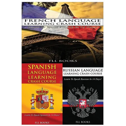 French Language Learning Crash Course + Spanish Language Learning Crash Course + - Paperback