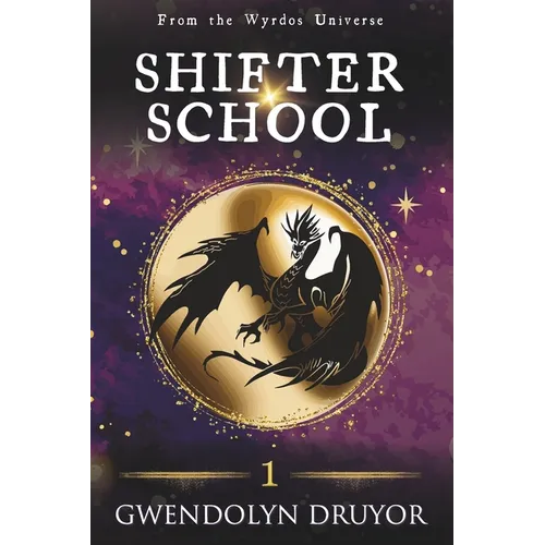 Shifter School: A Wyrdos Universe Novel - Paperback