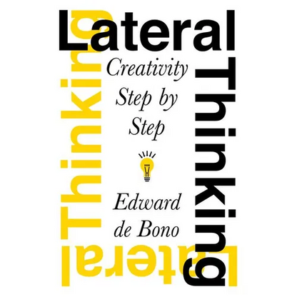 Lateral Thinking: Creativity Step by Step - Paperback