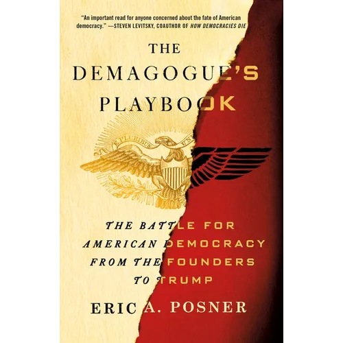 The Demagogue's Playbook: The Battle for American Democracy from the Founders to Trump - Paperback