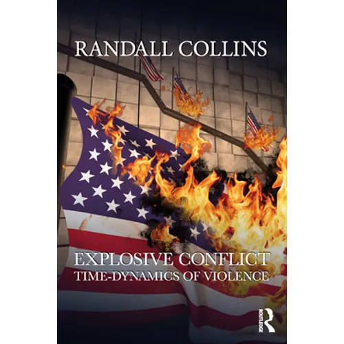 Explosive Conflict: Time-Dynamics of Violence - Paperback