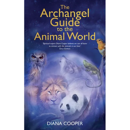 The Archangel Guide to the Animal World - Paperback