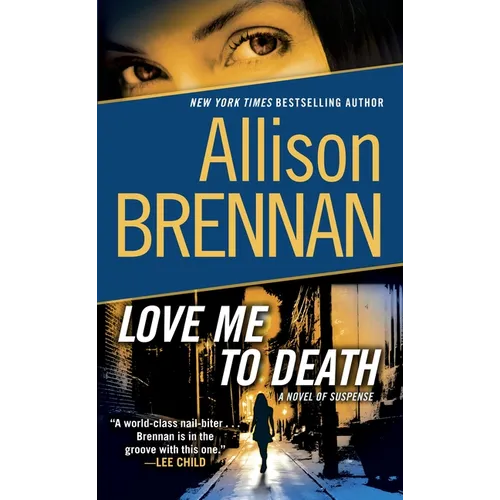 Love Me to Death: A Novel of Suspense - Mass Market Paperbound