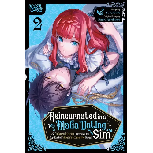 Reincarnated in a Mafia Dating Sim, Volume 2: A Yakuza Heiress Becomes the Top-Ranked Villain's Romantic Target! - Paperback
