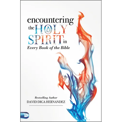 Encountering the Holy Spirit in Every Book of the Bible - Paperback