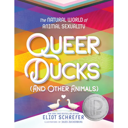 Queer Ducks (and Other Animals): The Natural World of Animal Sexuality - Paperback