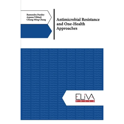 Antimicrobial Resistance and One-Health Approaches - Paperback