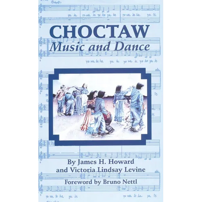 Choctaw Music and Dance - Paperback