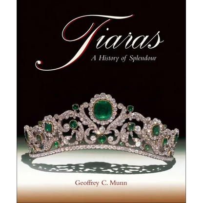 Tiaras: A History of Splendour - Hardcover