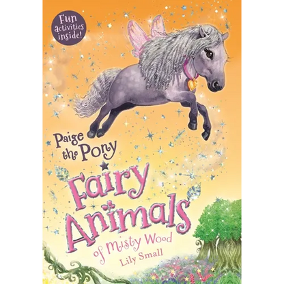 Paige the Pony: Fairy Animals of Misty Wood - Paperback