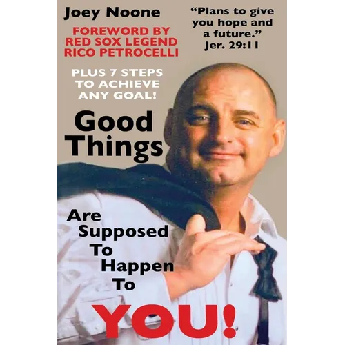 Good Things Are Supposed To Happen To YOU!: "Plans to give you hope and a future." Jer. 29:11 - Paperback