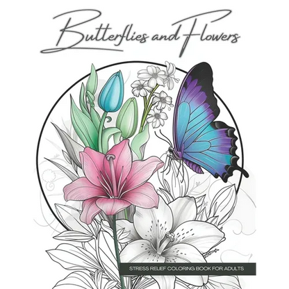 Butterflies and Flowers, a Botanical Coloring Book Activity for Teens, Adults, and Seniors: Relaxing Art Therapy with Easy, Cute Nature Prints in Jumb - Paperback