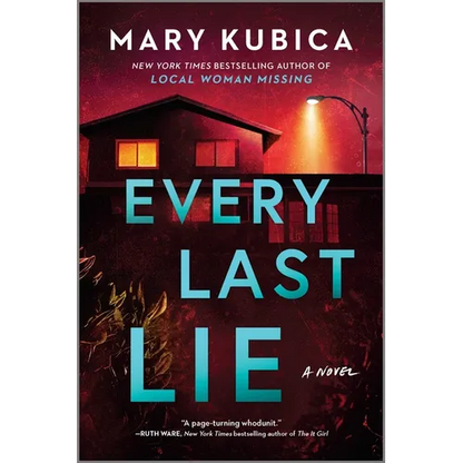Every Last Lie: A Thrilling Suspense Novel from the Author of Local Woman Missing - Paperback