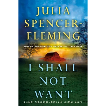 I Shall Not Want: A Clare Fergusson and Russ Van Alstyne Mystery - Paperback