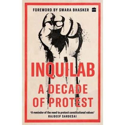 Inquilab: A Decade of Protest - Paperback