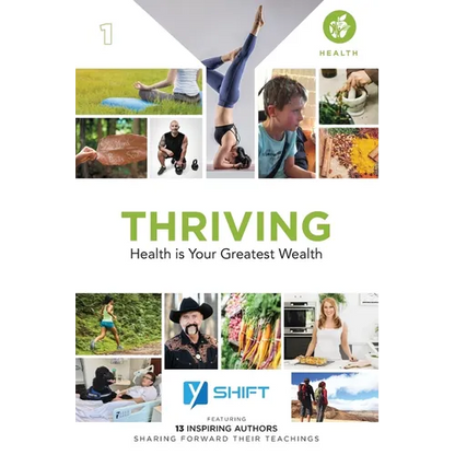 YSHIFT Thriving: Health Is Your Greatest Wealth - Paperback