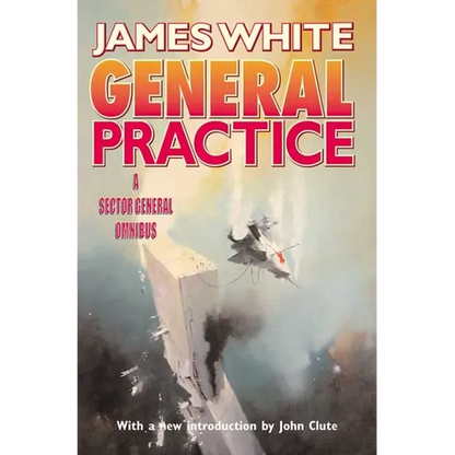 General Practice: A Sector General Omnibus - Paperback