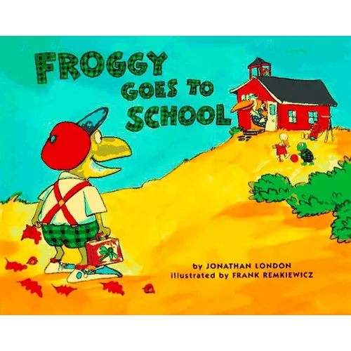 Froggy Goes to School - Hardcover