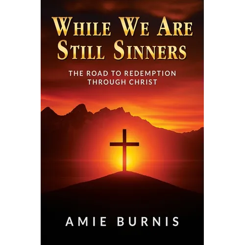 While We Are Still Sinners - Paperback