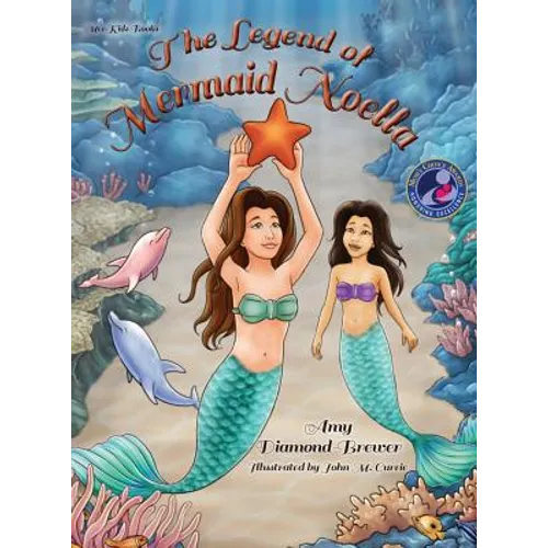 The Legend of Mermaid Noella - Hardcover
