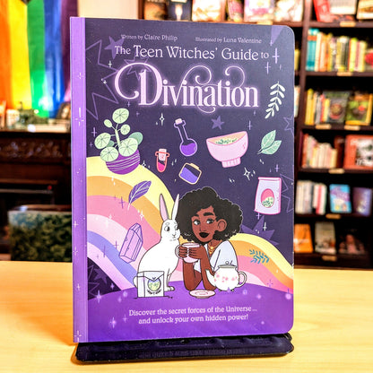 The Teen Witches' Guide to Divination: Discover the Secret Forces of the Universe ... and Unlock Your Own Hidden Power! (The Teen Witches' Guides)