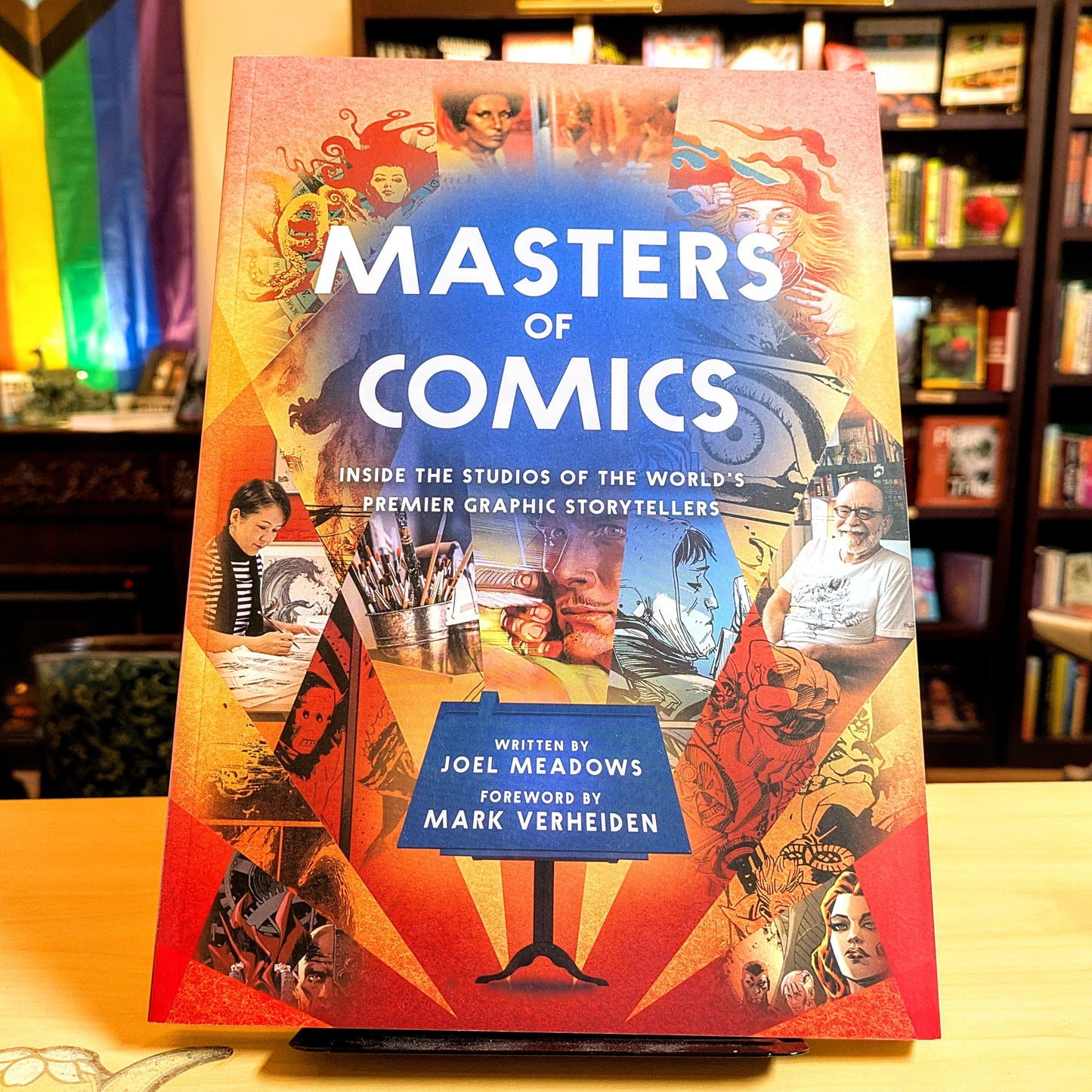 Masters of Comics: Inside the Studios of the World's Premier Graphic Storytellers