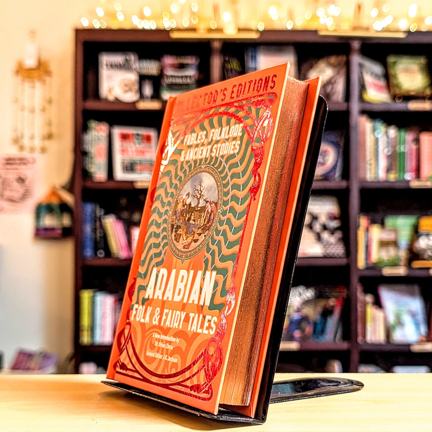 Arabian Folk & Fairy Tales: Fables, Folkore & Ancient Stories (Flame Tree Collector's Editions)