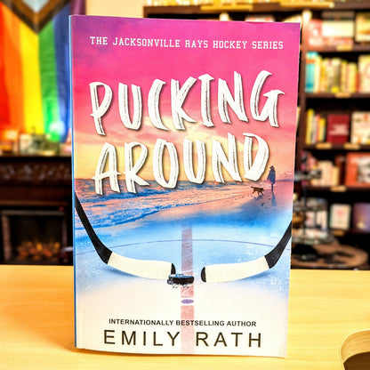 Pucking Around: A Why Choose Hockey Romance (Jacksonville Rays Hockey)