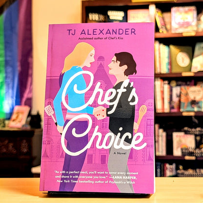 Chef's Choice: A Novel (2) (Chef's Kiss)