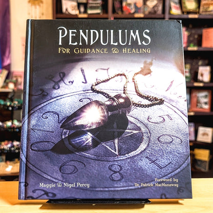 Pendulums: For Guidance and Healing