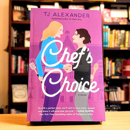 Chef's Choice: A Novel (2) (Chef's Kiss)