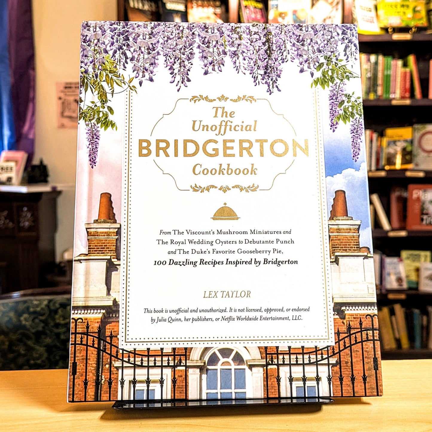 The Unofficial Bridgerton Cookbook: From The Viscount's Mushroom Miniatures and The Royal Wedding Oysters to Debutante Punch and The Duke's Favorite ... Bridgerton (Unofficial Cookbook Gift Series)