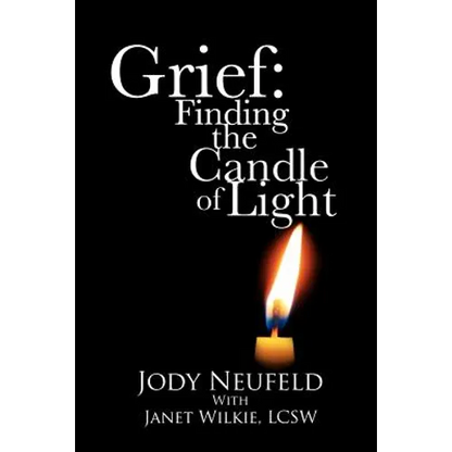 Grief: Finding the Candle of Light - Paperback
