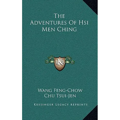 The Adventures Of Hsi Men Ching - Hardcover