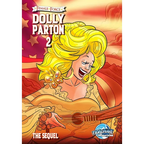 Female Force: Dolly Parton 2: The Sequel - Paperback