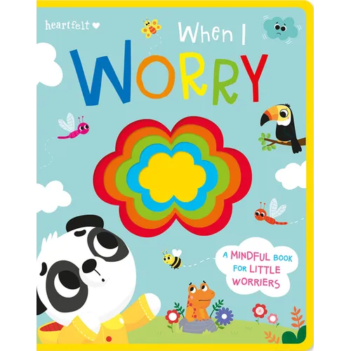 When I Worry - Board Book