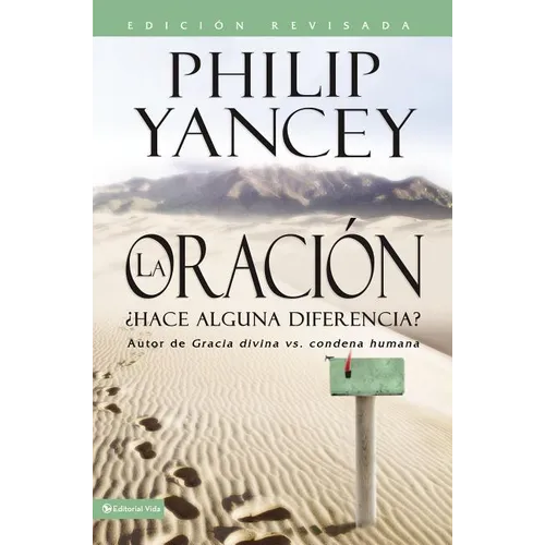 El La Oraci��n: ��Hace Alguna Diferencia? (Revised) = Prayer - Paperback