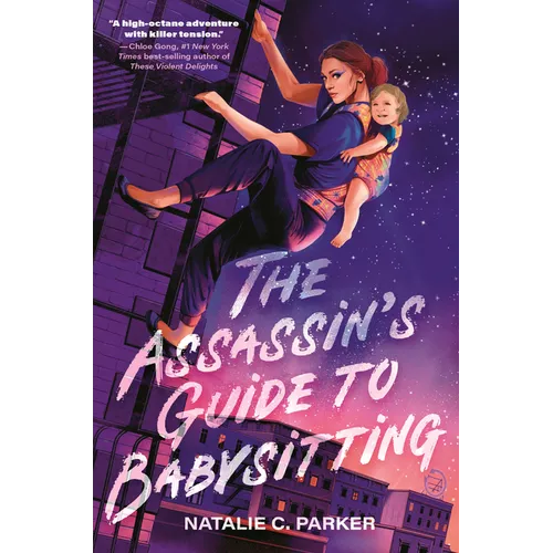 The Assassin's Guide to Babysitting: (A Suspenseful Young Adult Novel for Teens Ages 14-17 about Identity and Queer Romance) - Hardcover