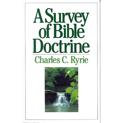 A Survey of Bible Doctrine - Paperback