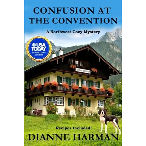 Confusion at the Convention: A Northwest Cozy Mystery - Paperback