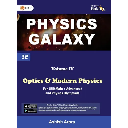 Physics Galaxy: Vol. IV - Optics & Modern Physics (3rd edition) by Ashish Arora - Paperback