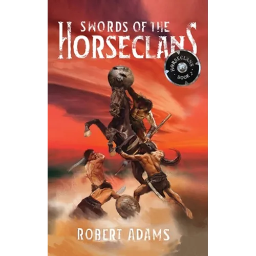 Swords of the Horseclans - Paperback